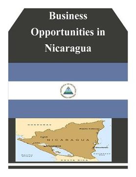 portada Business Opportunities in Nicaragua (en Inglés)