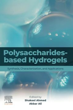 portada Polysaccharides-Based Hydrogels: Synthesis, Characterization and Applications (in English)