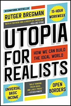 portada Utopia for Realists: How we can Build the Ideal World (en Inglés)