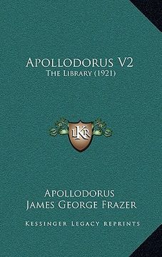 portada apollodorus v2: the library (1921) (en Inglés)