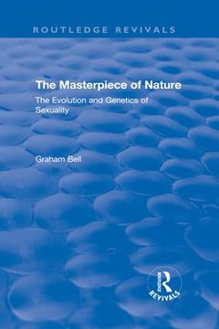 portada The Masterpiece of Nature: The Evolution and Genetics of Sexuality (Routledge Revivals) (in English)