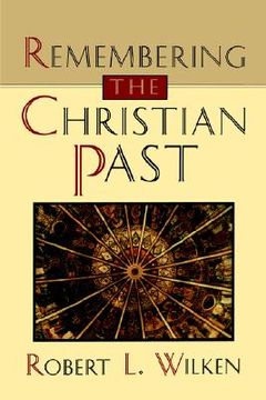 portada remembering the christian past (en Inglés)