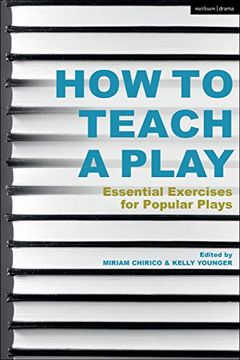 portada How to Teach a Play: Essential Exercises for Popular Plays (en Inglés)