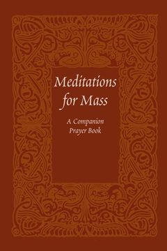 portada Meditations for Mass (en Inglés)