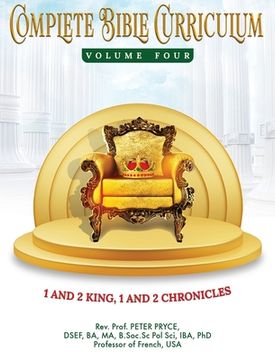 portada Complete Bible Curriculum Vol. 4: 1 and 2 Kings, 1 and 2 Chronicles (en Inglés)