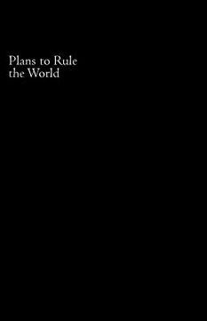 portada Plans to Rule the World (en Inglés)