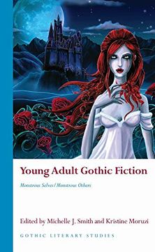 portada Young Adult Gothic Fiction: Monstrous Selves (en Inglés)