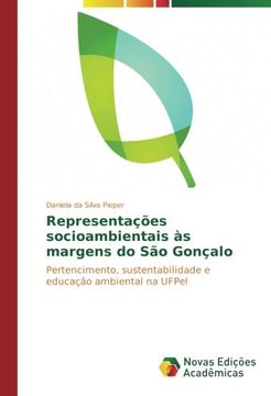 portada Representações socioambientais às margens do São Gonçalo: Pertencimento, sustentabilidade e educação ambiental na UFPel (Portuguese Edition)