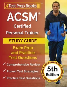 portada ACSM Certified Personal Trainer Study Guide: Exam Prep and Practice Test Questions [5th Edition] (en Inglés)