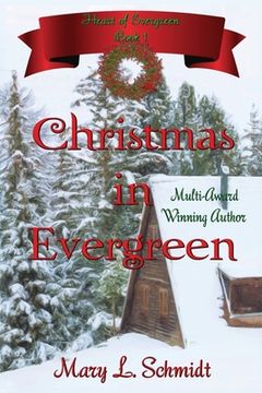 portada Christmas in Evergreen: Heart of Evergreen (en Inglés)