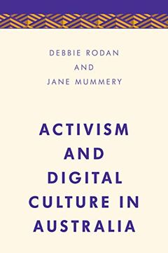 portada Activism and Digital Culture in Australia (Media, Culture and Communication in Asia-Pacific Societies) (en Inglés)