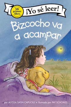 portada Bizcocho va a Acampar: Biscuit Goes Camping (my First i can Read) (in Spanish)