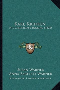 portada karl krinken: his christmas stocking (1878) (en Inglés)