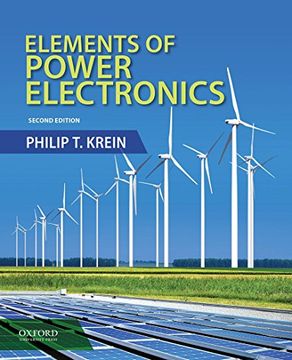 portada Elements of Power Electronics (The Oxford Series in Electrical and Computer Engineering)
