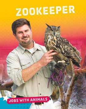 portada Zookeeper (Jobs With Animals) (en Inglés)