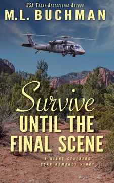 portada Survive Until the Final Scene: a military romantic suspense story (en Inglés)