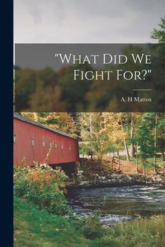 portada "What Did We Fight For?" (in English)