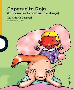 portada Caperucita Roja tal Como se Lo. 6añ (in Spanish)