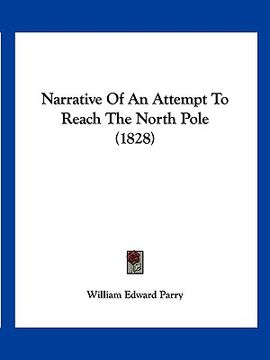 portada narrative of an attempt to reach the north pole (1828) (en Inglés)