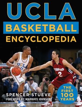 portada UCLA Basketball Encyclopedia: The First 100 Years (en Inglés)