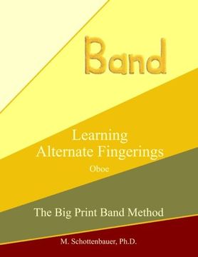 portada Learning Alternate Fingerings:  Oboe (The Big Print Band Method)
