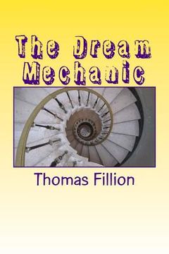 portada The Dream Mechanic (en Inglés)