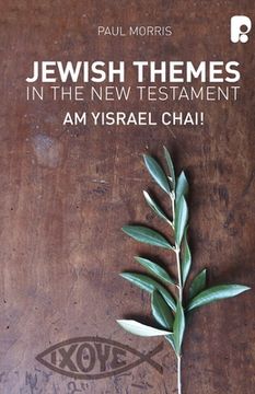 portada Jewish Themes In The New Testament: Yam Yisrael Chai! 