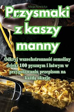 portada Przysmaki z kaszy manny (en Polaco)