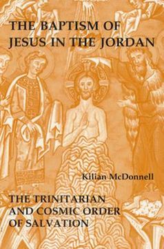 portada the baptism of jesus in the jordan: the trinitarian and cosmic order of salvation (in English)