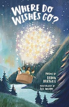 portada Where Do Wishes Go?: Poems (en Inglés)