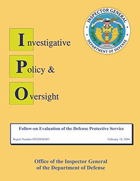 portada Follow-on Evaluation of the Defense Protective Service: Report No. IP02004E001