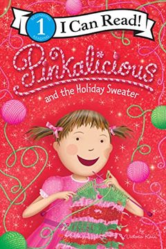 portada Pinkalicious and the Holiday Sweater: A Christmas Holiday Book for Kids (i can Read Level 1) (in English)