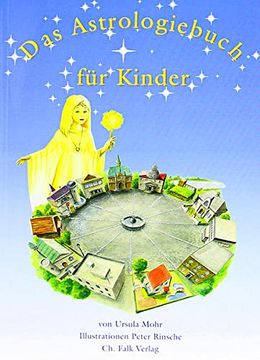 portada Das Astrologiebuch für Kinder: Bilder Teilweise zum Ausmalen (Spirituelle Kinderbücher) (en Alemán)