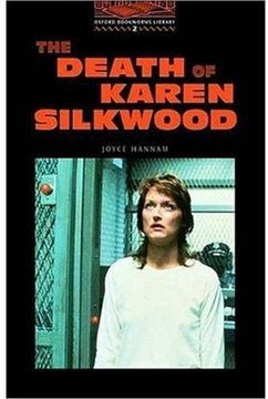 portada The Oxford Bookworms Library: Stage 2: 700 Headwords the Death of Karen Silkwood (en Inglés)