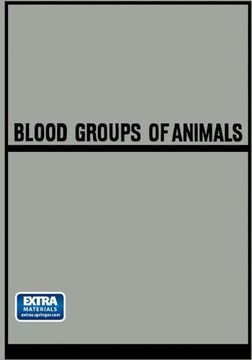 portada Blood Groups of Animals: Proceedings of the 9th European Animal Blood Group Conference (First Conference Arranged by E.S.A.B.R.) Held in Prague