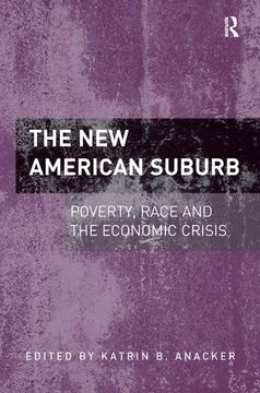 portada The New American Suburb: Poverty, Race and the Economic Crisis