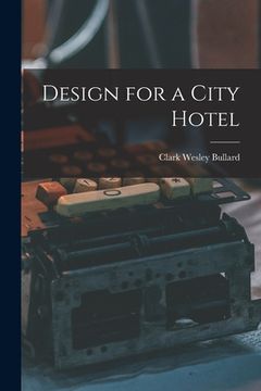 portada Design for a City Hotel (en Inglés)