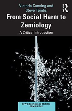 portada From Social Harm to Zemiology: A Critical Introduction (New Directions in Critical Criminology) (en Inglés)
