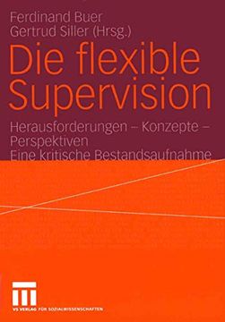 portada Die Flexible Supervision: Herausforderungen ― Konzepte ― Perspektiven Eine Kritische Bestandsaufnahme (en Alemán)