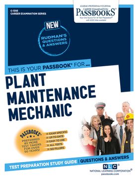 portada Plant Maintenance Mechanic (C-1393): Passbooks Study Guide Volume 1393 (in English)