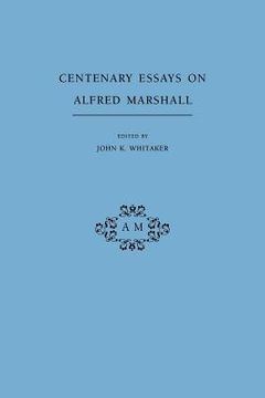 portada Centenary Essays on Alfred Marshall (en Inglés)