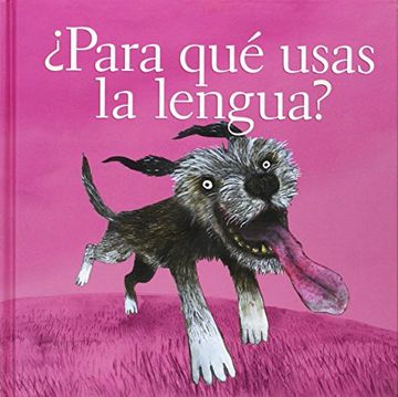 portada Para qué Usas la Lengua? (in Spanish)