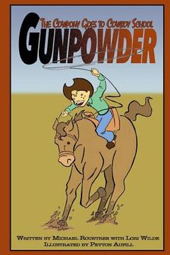 portada Gunpowder the Cowpony Goes to Cowboy School (en Inglés)