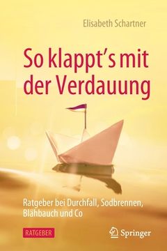 portada So Klappt's Mit Der Verdauung: Ratgeber Bei Durchfall, Sodbrennen, Blähbauch Und Co (en Alemán)