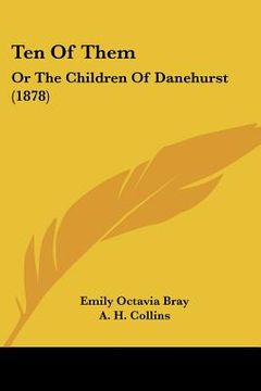 portada ten of them: or the children of danehurst (1878) (en Inglés)