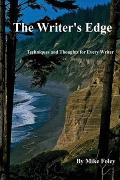 portada The Writer's Edge: Techniques and Thoughts for Every Writer (en Inglés)