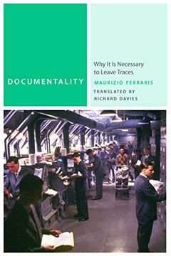 portada Documentality: Why it is Necessary to Leave Traces (Commonalities) (en Inglés)