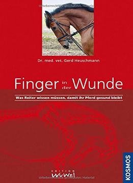 portada Finger in der Wunde: Was Reiter wissen müssen, damit ihr Pferd gesund bleibt (en Alemán)