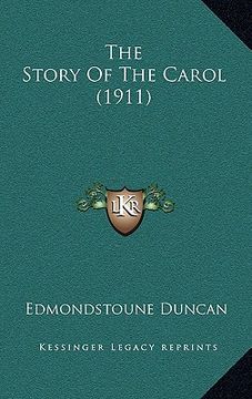 portada the story of the carol (1911) (en Inglés)