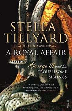portada A Royal Affair: George iii and his Troublesome Siblings (in English)
